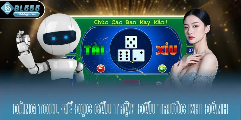 dung-tool-de-doc-cau-tran-dau-truoc-khi-danh